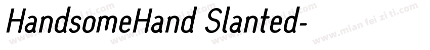 HandsomeHand Slanted字体转换